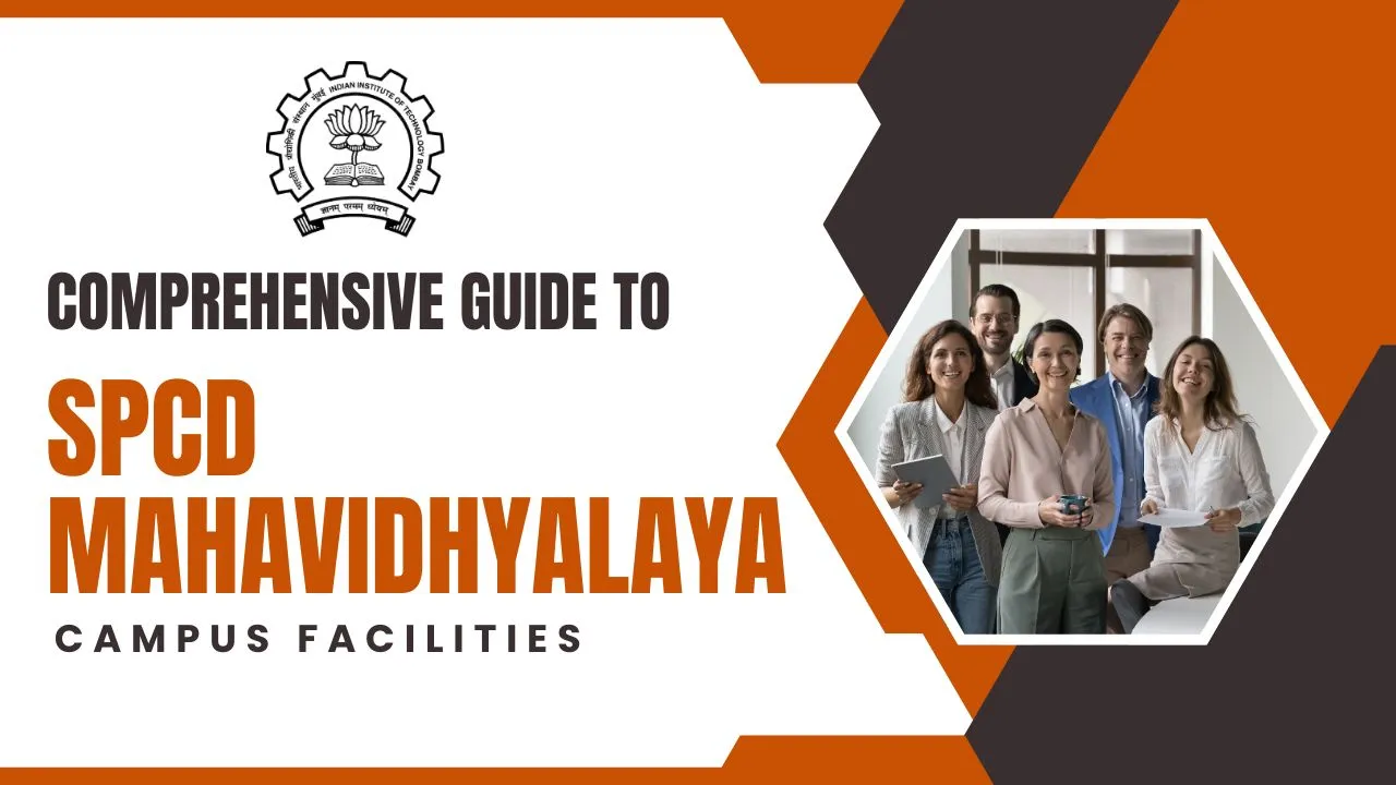 Comprehensive Guide to SPCD Mahavidhyalaya Campus Facilities
