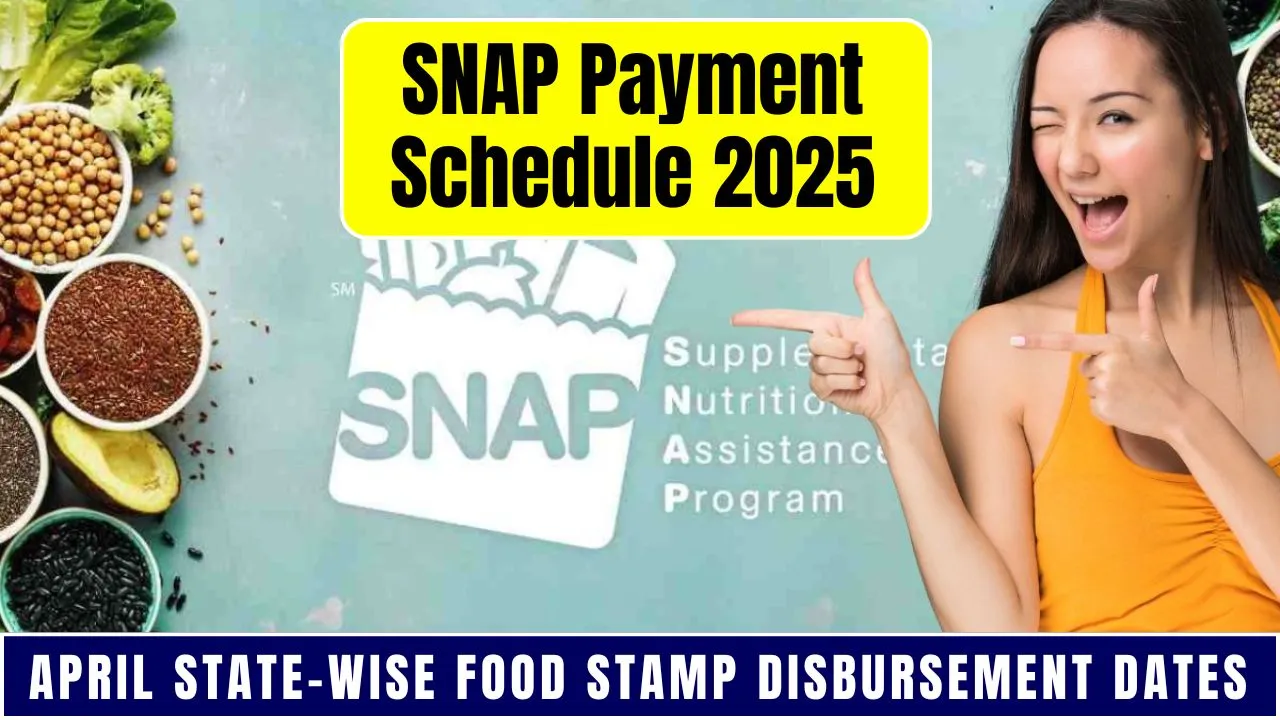 SNAP Payment Schedule 2025