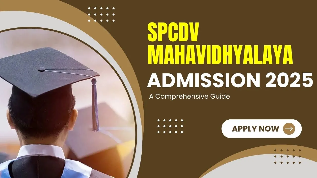 SPCDV Mahavidhyalaya Admission 2025