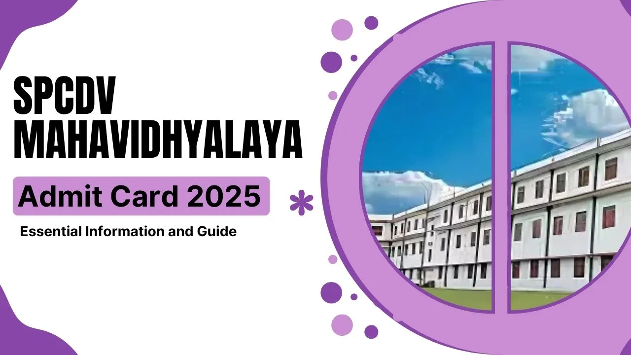 SPCDV Mahavidhyalaya Admit Card 2025