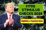 $1702 Stimulus Checks 2025