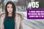 5 Zodiac Signs Destined for Success and Why They Always Rise to the Top