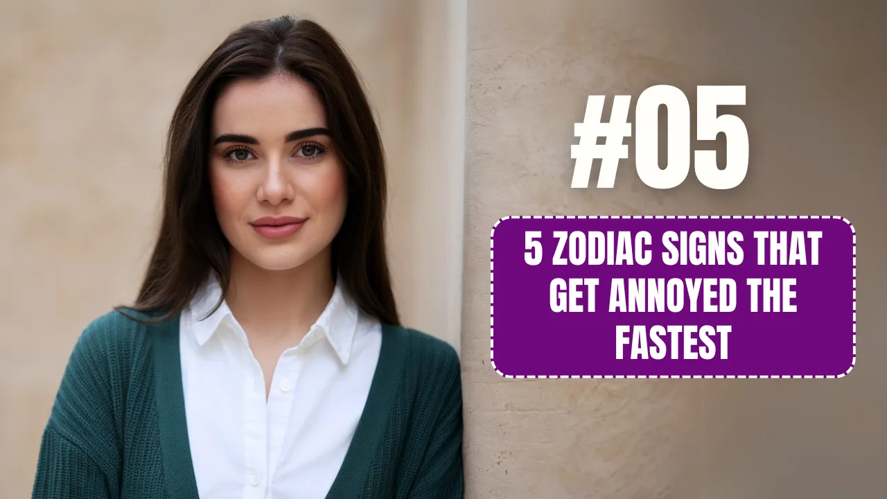 5 Zodiac Signs That Get Annoyed the Fastest