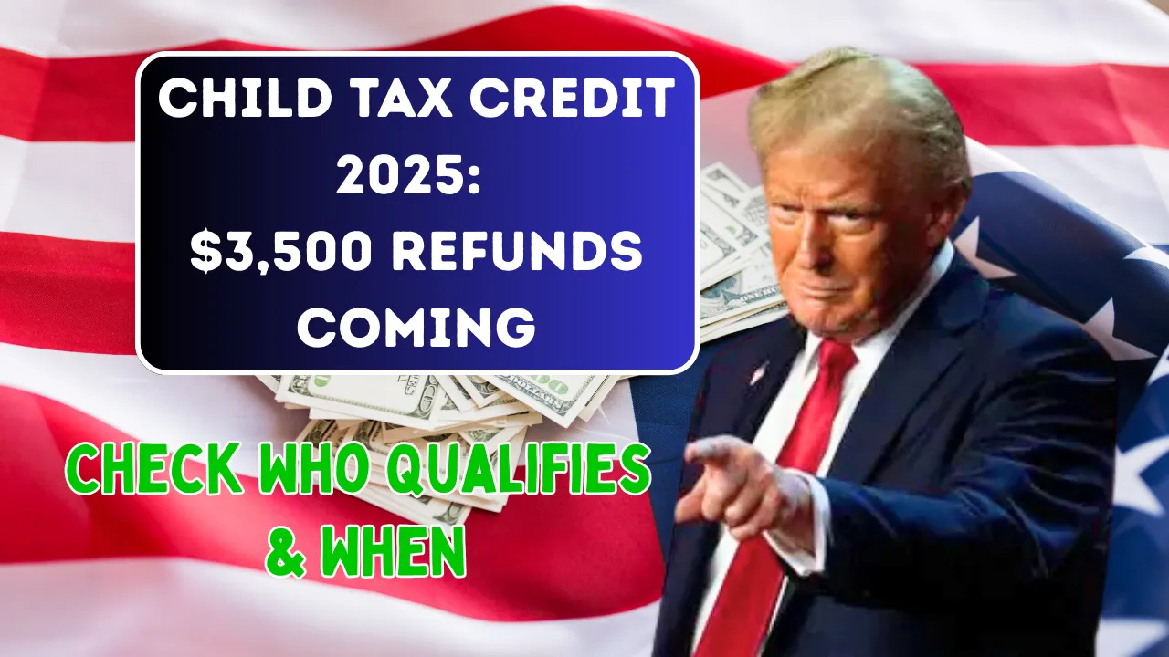 Child Tax Credit 2025