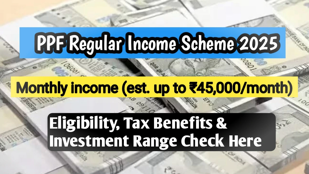 PPF Regular Income Scheme 2025